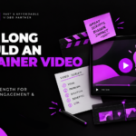 How Long Should an Explainer Video Be? The Perfect Length for More Views, Engagement & Conversions